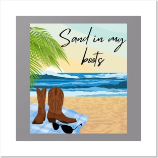 Sand in my boots Posters and Art